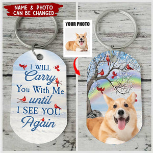 Memorial Pet Until I See You Again - Personalized Photo Keychain