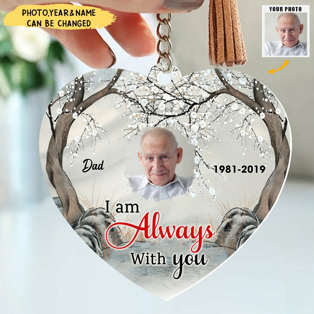 I Am Always With You Butterfly - Memorial Gift - Personalized Custom Photo Upload - Acrylic Keychain