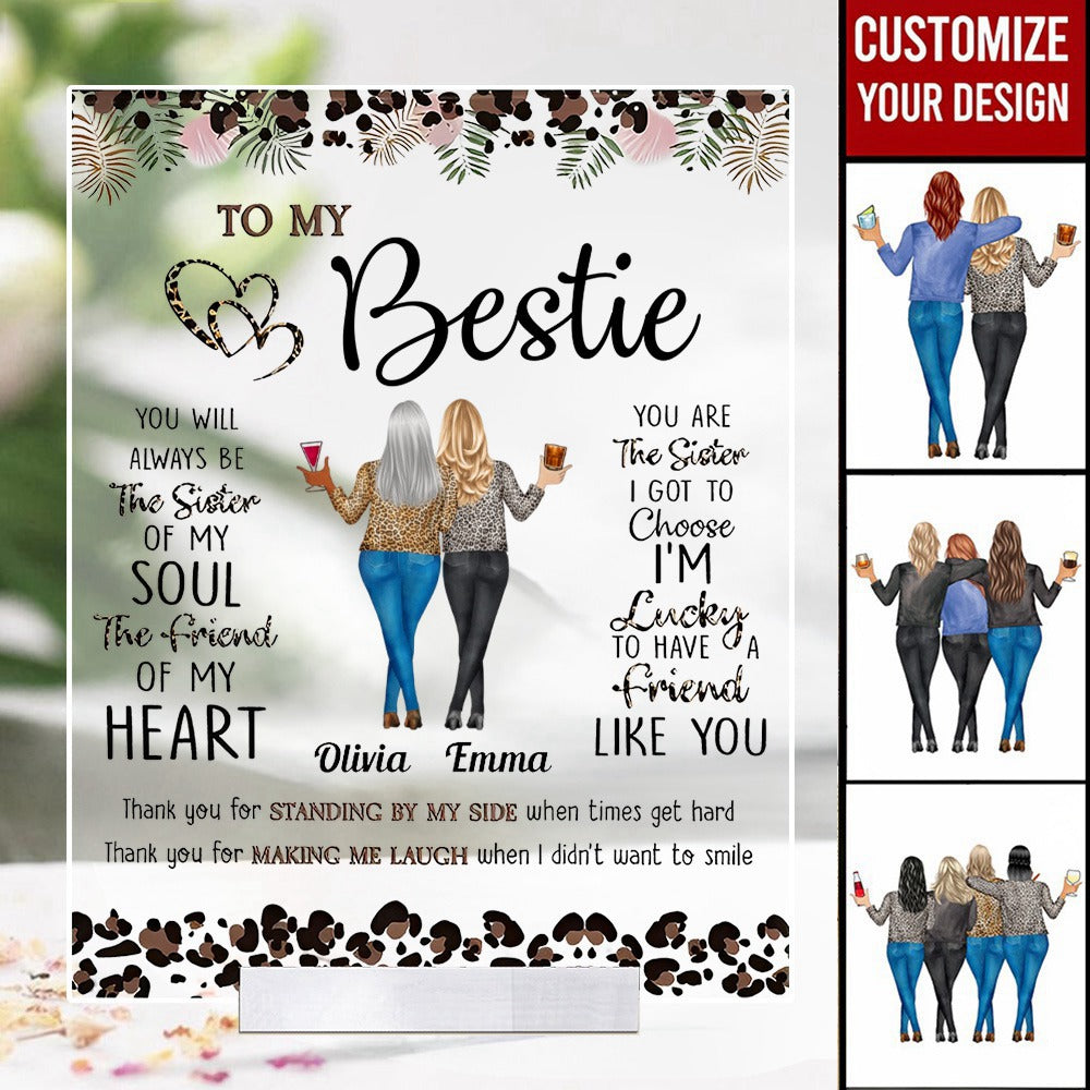 Thank You For Standing By My Side Friendship - Personalized Acrylic Plaque