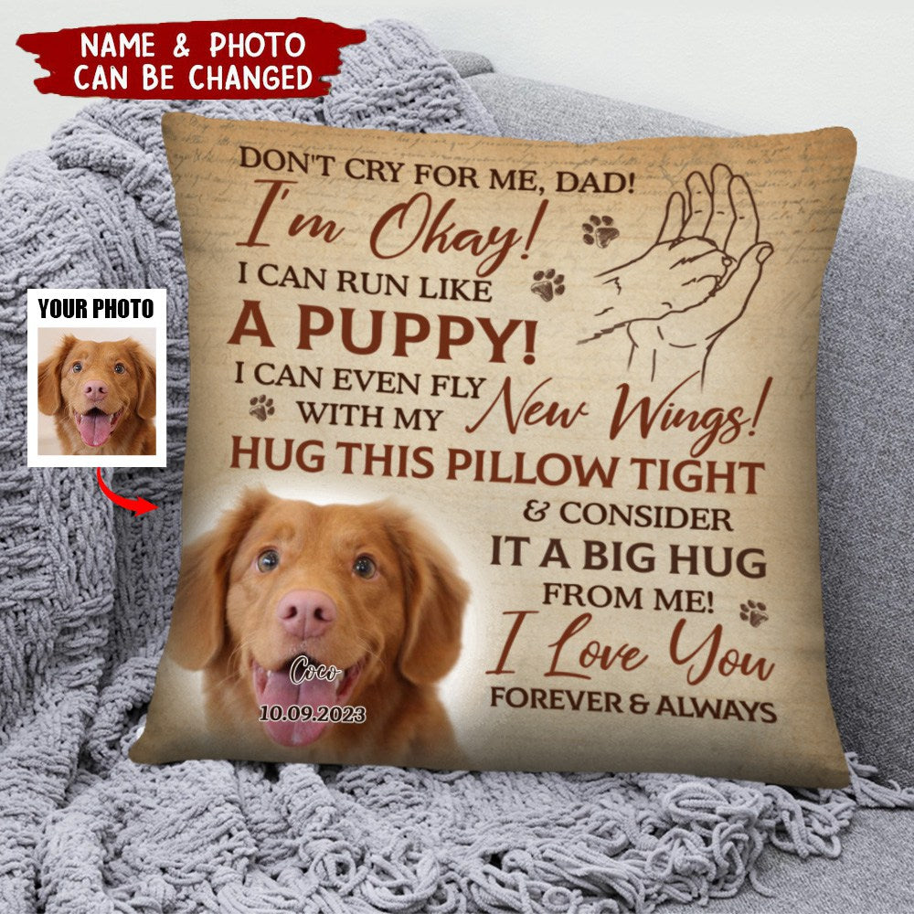 Custom Photo A Big Hug From Me To You - Memorial Personalized Custom Pillow - Sympathy Gift For Pet Owners, Pet Lovers